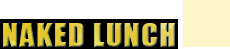 Naked Lunch - Home